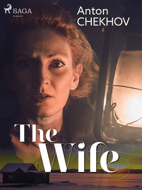 The Wife (e-bok) av Anton Chekhov