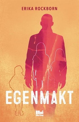 Egenmakt (e-bok) av Erika Rockborn