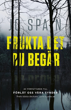 Frukta det du begär (e-bok) av Jo Spain