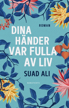 Dina händer var fulla av liv (e-bok) av Suad Al