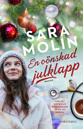 En oönskad julklapp (e-bok) av Sara Molin