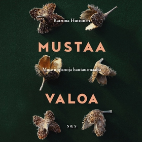 Mustaa valoa (ljudbok) av Katriina Huttunen