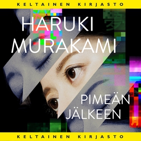 Pimeän jälkeen (ljudbok) av Haruki Murakami