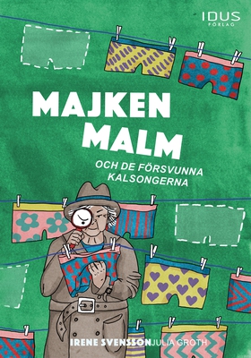 Majken Malm och de försvunna kalsongerna (e-bok