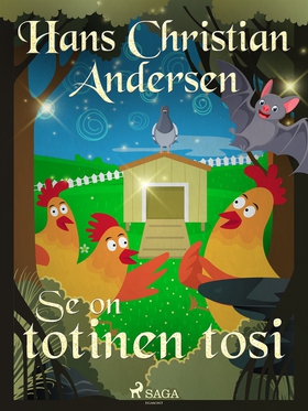 Se on totinen tosi (e-bok) av H. C. Andersen