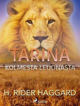 Tarina kolmesta leijonasta (e-bok) av H. Rider.