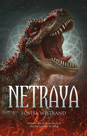 Netraya (e-bok) av Lovisa Wistrand