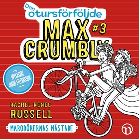 Den otursförföljde Max Crumbly #3: Marodörernas