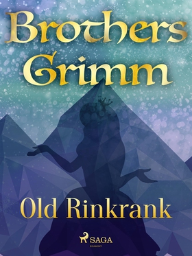 Old Rinkrank (e-bok) av Brothers Grimm