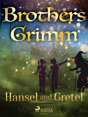 Hansel and Gretel (e-bok) av Brothers Grimm