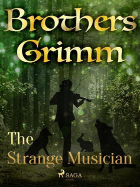 The Strange Musician (e-bok) av Brothers Grimm