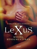 LeXuS: Mucha, Konsumenterna - erotisk dystopi