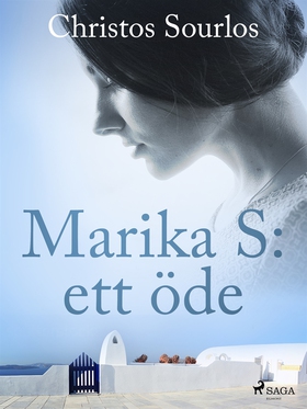 Marika S: ett öde (e-bok) av Christos Sourlos
