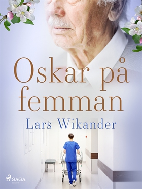 Oskar på femman två (e-bok) av Lars Wikander