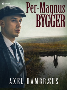 Per-Magnus bygger (e-bok) av Axel Hambræus