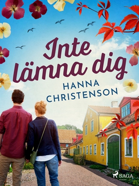 Inte lämna dig (e-bok) av Hanna Christenson