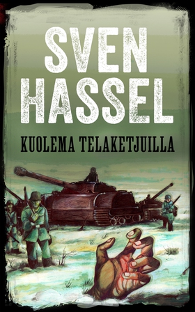 Kuolema telaketjuilla (e-bok) av Sven Hassel