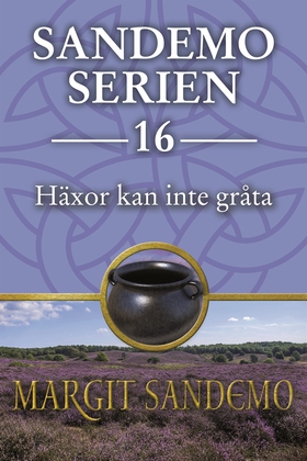 Sandemoserien 16 - Häxor kan inte gråta (e-bok)