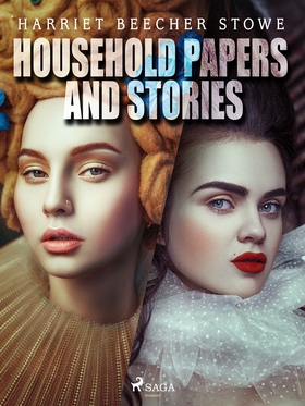 Household Papers and Stories (e-bok) av Harriet
