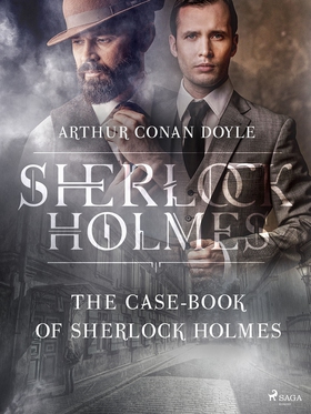 The Case-Book of Sherlock Holmes (e-bok) av Art