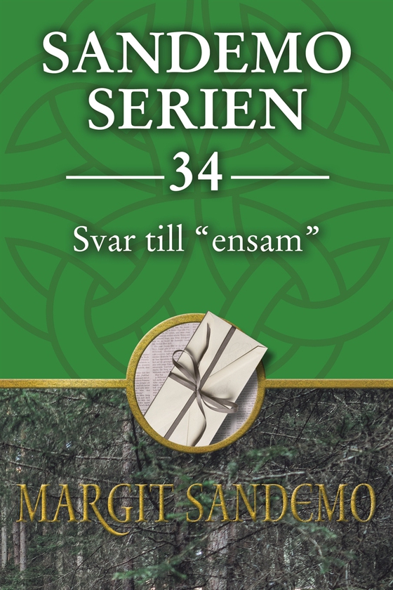 Sandemoserien 34 - Svar till "ensam"