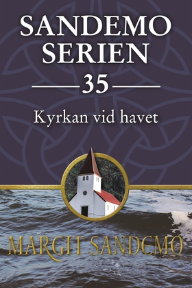 Sandemoserien 35 - Kyrkan vid havet (e-bok) av 