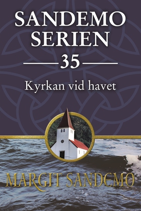 Sandemoserien 35 - Kyrkan vid havet (e-bok) av