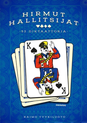 Hirmut hallitsijat (e-bok) av Raimo Tyykiluoto