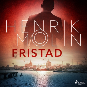 Fristad (ljudbok) av Henrik Molin