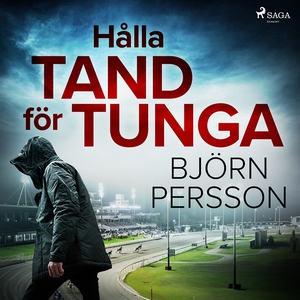 Hålla tand för tunga (ljudbok) av Björn Persson
