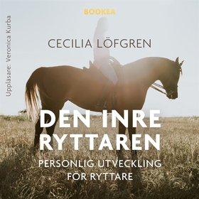 Den inre ryttaren (ljudbok) av Cecilia Löfgren