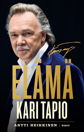 Kari Tapio. Elämä (e-bok) av Antti Heikkinen