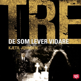De som lever vidare (ljudbok) av Kjetil Johnsen