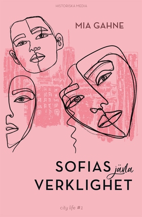Sofias jävla verklighet (e-bok) av Mia Gahne