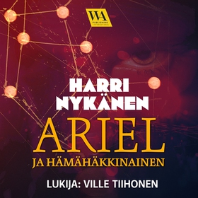 Ariel ja hämähäkkinainen (ljudbok) av Harri Nyk