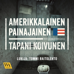 Amerikkalainen painajainen: Vuoteni USA:n vanki