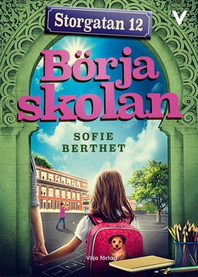 Storgatan 12 - Börja skolan (ljudbok) av Sofie 