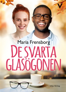 De svarta glasögonen (ljudbok) av Maria Frensbo