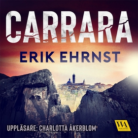 Carrara (ljudbok) av Erik Ehrnst