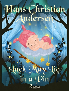 Luck May Lie in a Pin (e-bok) av Hans Christian