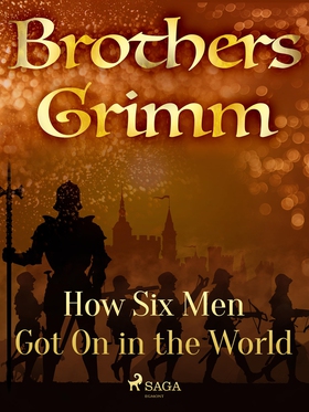 How Six Men Got On in the World (e-bok) av Brot