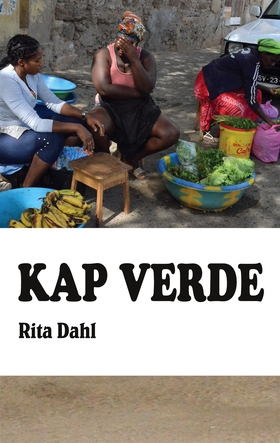 Kap Verde (e-bok) av Rita Dahl