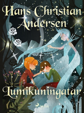 Lumikuningatar (e-bok) av H. C. Andersen