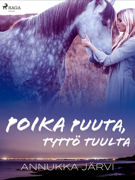 Poika puuta, tyttö tuulta (e-bok) av Annukka Jä