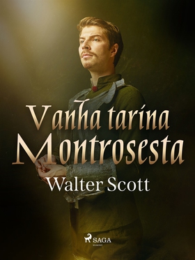 Vanha tarina Montrosesta (e-bok) av Walter Scot