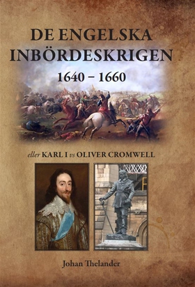 De engelska inbördeskrigen 1640 – 1660 eller Ka