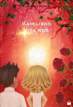 Kamiliens vita ros (e-bok) av Elisabeth Moglia