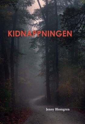 Kidnappningen (e-bok) av Jenny Blomgren