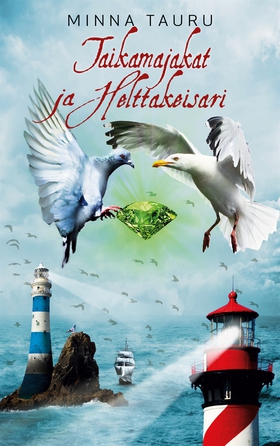 Taikamajakat ja Helttakeisari (e-bok) av Minna