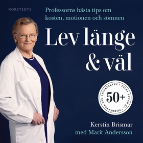 Lev länge & väl : professorns bästa tips om kos